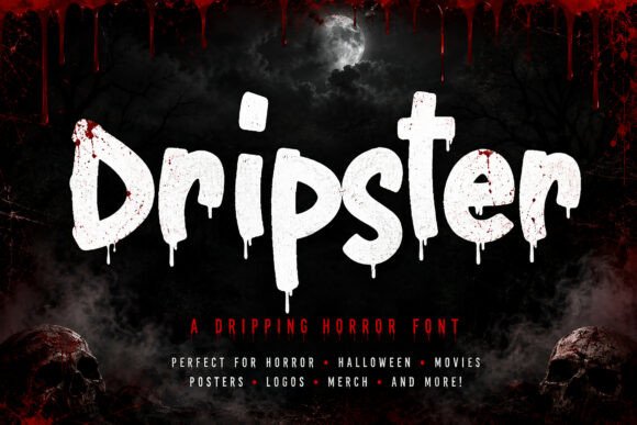 Dripster: The Ultimate Horror Display Typeface