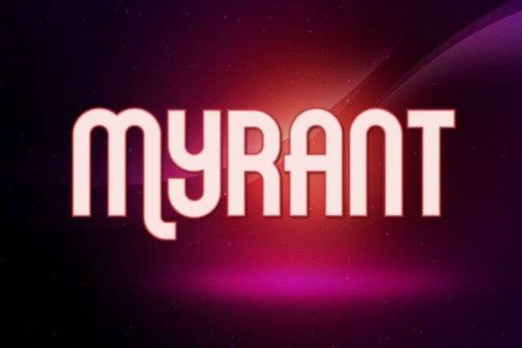Myrant: A Gothic-Modern Display Typeface for Bold Projects