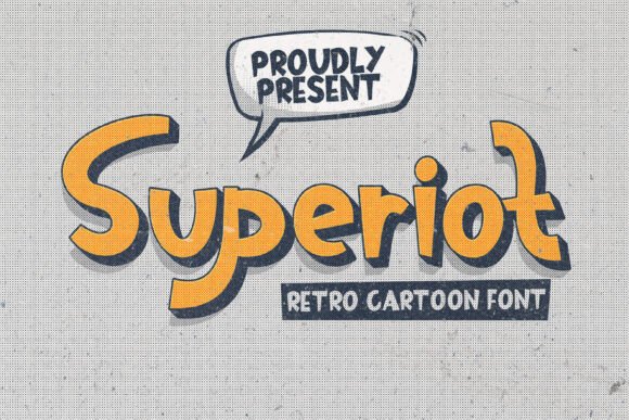 Superiot: A Playful Display Font for Fun Design Projects